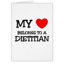 My Heart Belongs To A DIETITIAN Cards
