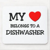 My Heart Belongs To A DISHWASHER Mousemats