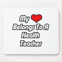 My Heart Belongs To A Health Teacher Mouse Pad