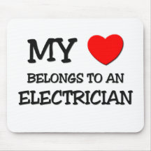 My Heart Belongs To An ELECTRICIAN Mouse Mat