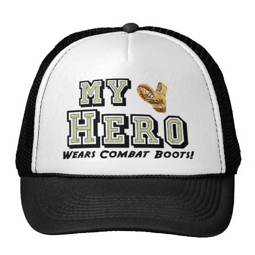 My Hero Wears Combat Boots! Hat