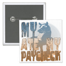 My Horse Ate My Paycheck Pinback Button