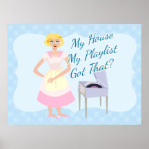 My House My Playlist Posters