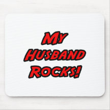 My Husband Rocks! Mousepads