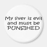 My Liver Is Evil Magnets