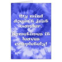 My mind doesn't just wander. card