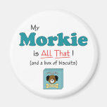My Morkie is All That! Refrigerator Magnets