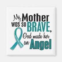 My Mother Is An Angel 1 Ovarian Cancer Refrigerator Magnets