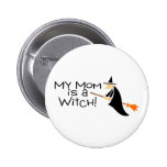 My Mum Is A Witch Button
