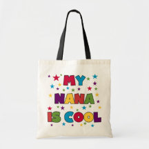 My Nana is Cool t-shirts and Gifts Canvas Bags
