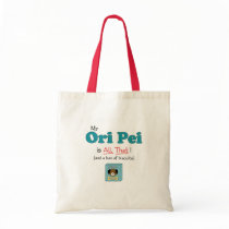 My Ori Pei is All That! bags