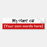 my-other-car-template bumper stickers