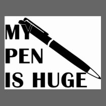 My Pen Is Huge postcards