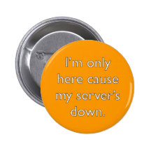 My server's down! buttons