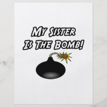 My Sister Is The Bomb Full Colour Flyer