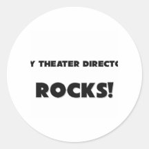 MY Theatre Director ROCKS! Stickers