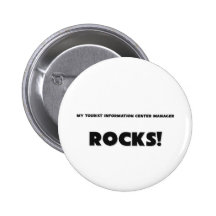 MY Tourist Information Centre Manager ROCKS! Pins