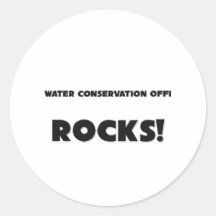 MY Water Conservation Officer ROCKS! Round Sticker