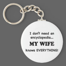 My Wife Knows Everything keychains