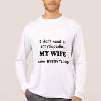 My Wife Knows Everything t-shirts
