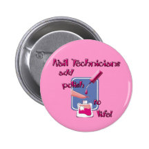 Nail Technicians Button