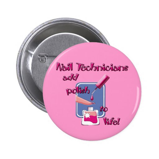 Nail Technicians Button