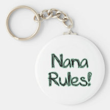 Nana Rules! Key Chain