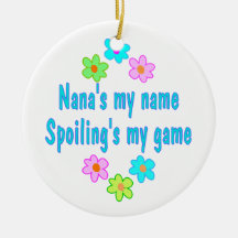 Nana Spoils Christmas Ornament