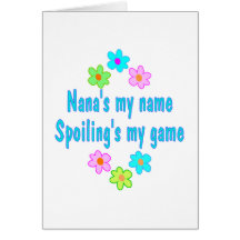 Nana Spoils Greeting Card