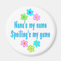 Nana Spoils Magnet