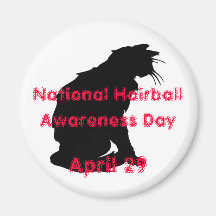 National Hairball Awareness Day Fridge Magnet