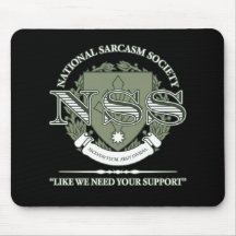 National Sarcasm Society Mousepad