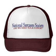 National Sarcasm Society Trucker Hats