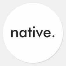 native. sticker
