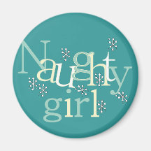 Naughty Girl Tshirts and Gifts Fridge Magnet