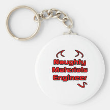 Naughty Materials Engineer Keychain