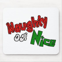 Naughty Or Nice? Mousepad