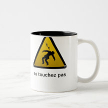 Ne Touchez Pas Mug