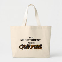 Need Coffee - Med Student Tote Bags
