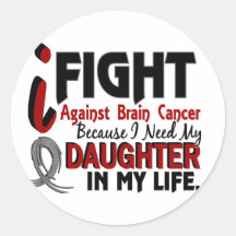 Need My Daughter Brain Cancer Sticker