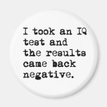 Negative IQ Test Fridge Magnets