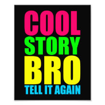 Neon Cool Story Bro Photo Art