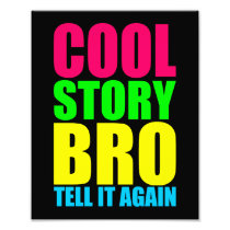 Neon Cool Story Bro Photo Art