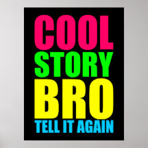 Neon Cool Story Bro Print