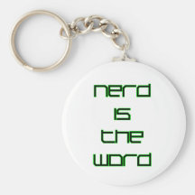 Nerd is the Word Key Chains
