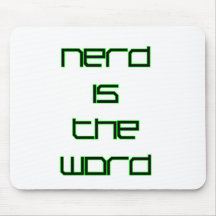 Nerd is the Word Mouse Mats