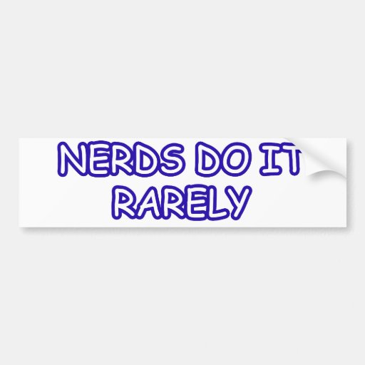NERDS BUMPER STICKER
