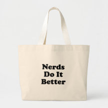 Nerds Do It Better Canvas Bags