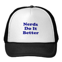 Nerds Do It Better Trucker Hat