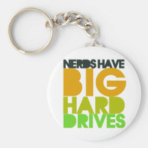 Nerds have big hard drives keychain